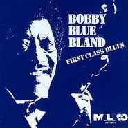 Bobby Blue Bland, First Class Blues (CD)