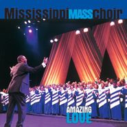 The Mississippi Mass Choir, Amazing Love (CD)