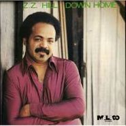 Z.Z. Hill, Down Home (CD)