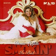 Denise LaSalle, Smokin' in Bed