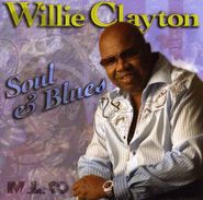 Willie Clayton, Soul & Blues (CD)