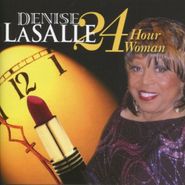 Denise LaSalle, 24 Hour Woman (CD)