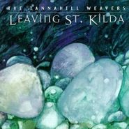 The Tannahill Weavers, Leaving St. Kilda (CD)