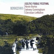 Celtic Fiddle Festival, Rendezvous (CD)