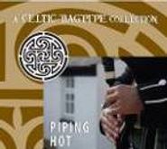 Various Artists, Piping Hot: A Celtic Bagpipe Collection (CD)