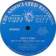 Davy DMX, One For The Treble (12")