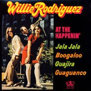 Willie Rodriguez, At The Happening (LP)