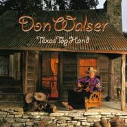 Don Walser, Texas Top Hand