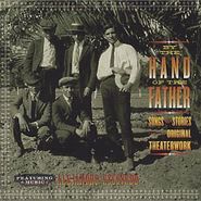Alejandro Escovedo, By The Hand Of The Father (CD)