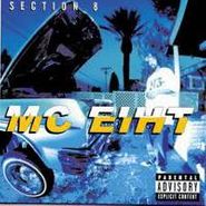 MC Eiht, Section 8 (CD)