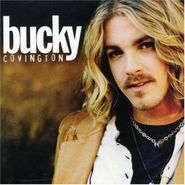 Bucky Covington, Bucky Covington (CD)
