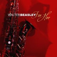 Walter Beasley, For Her (CD)