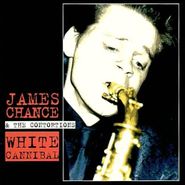 James Chance, White Cannibal (CD)