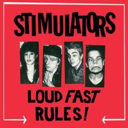 Stimulators, Loud Fast Rules! (LP)