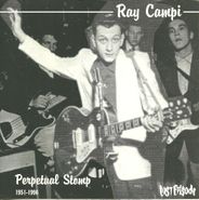 Ray Campi, Perpetual Stomp: 1951-1996 (CD)