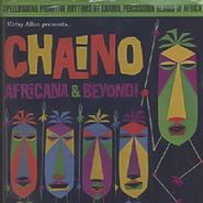Chaino, Africana & Beyond! (CD)