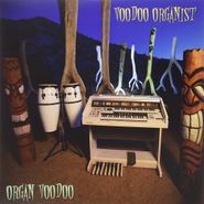 Voodoo Organist, Voodoo Organ [Colored Vinyl] (LP)