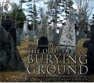 Evan Chambers, Old Burying Ground (CD)