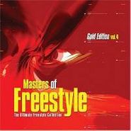 Various Artists, Masters Of Freestyle - Gold Edition Vol. 4 (CD)
