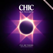 Chic, I'll Be There (12")