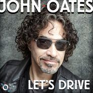 John Oates, Close / Let's Drive [Record Store Day] (7")