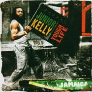 Junior Kelly, Tough Life (CD)