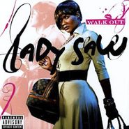Lady Saw, Walk Out (LP)