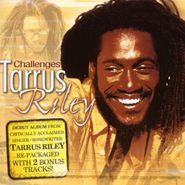 Tarrus Riley, Challenges (CD)