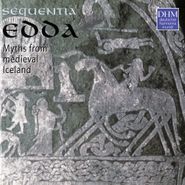 Sequentia, Edda-An Icelandic Saga/Myths F (CD)
