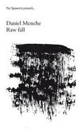 Daniel Menche, Raw Fall (Cassette)