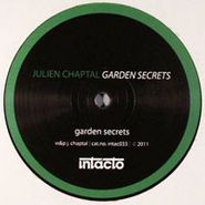 Julien Chaptal, Garden Secrets (12")