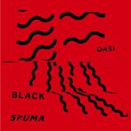 Black Spuma, Oasi (12")