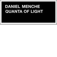 Daniel Menche, Quanta Of Light (LP)