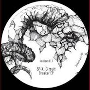 SP-X, Circuit Breaker EP (12")