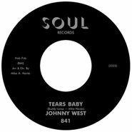 Johnny West, Tears Baby / It Ain't Love (7")