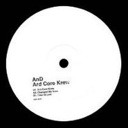 AnD, Ard Core Krew (12")