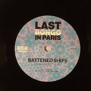 Last Bongo In Paris, Battened Ships / Let It Be Me (7")