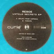 Resoe, Untold Secrets Ep (12")