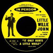 Little Willie John, It Only Hurts A Little While (LP)
