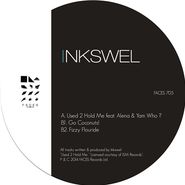 Inkswel, Used 2 Hold Me (7")