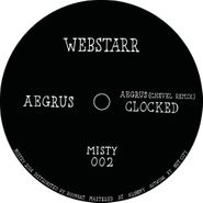Webstarr, Aegrus / Clocked (12")