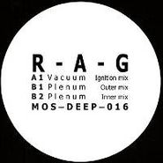 R-A-G, Vacuum EP (12")