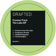 Drafted, Frames From The Lake EP (12")