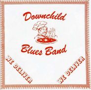 Downchild Blues Band, We Deliver (CD)