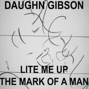 Daughn Gibson, Lite Me Up (7")