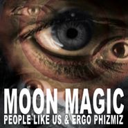 People Like Us, Moon Magic (7")