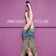 Hannah Georgas, This Is Good (CD)