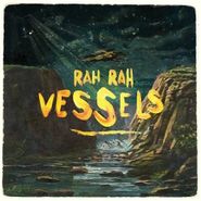 Rah Rah, Vessels (CD)