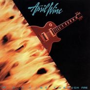 April Wine, Walking Through Fire (CD)