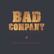 Bad Company, In Concert: Merchants of Cool (CD)